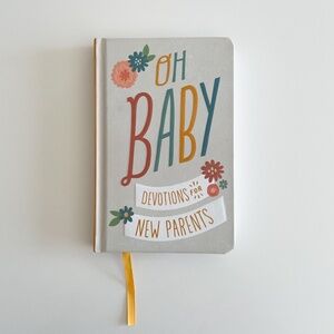 Oh, Baby Devotions for New Parents - Hardcover By DaySpring